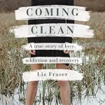 Coming Clean By Liz Fraser