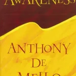 Awareness By Mello, Anthony De