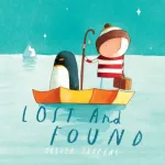 Lost And Found By Oliver Jeffers