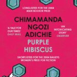 Purple Hibiscus By Chimamanda Ngoz Adichie