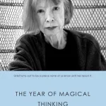 Year Of Magical Thinking by Joan Didion