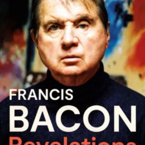 Francis Bacon By Mark Stevens
