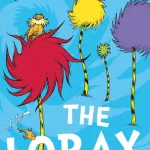 The Lorax by Dr. Seuss
