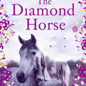 The Diamond Horse by Stacy Gregg