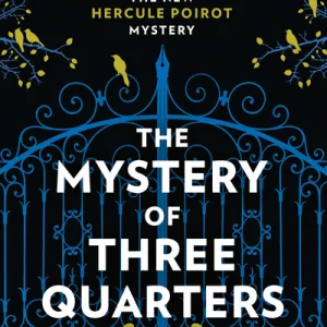 The Mystery of Three Quarters by Sophie Hannah