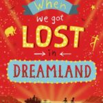 When We Got Lost in Dreamland