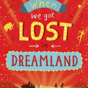 When We Got Lost in Dreamland