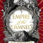 Empire of the damned by  Jay Kristoff