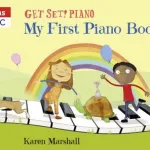 Get Set! Piano My First Piano Book