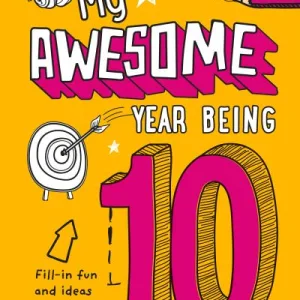 My Awesome Year Being 10 By Kia Marie Hunt