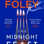 The Midnight Feast By Lucy Foley