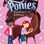 Rainbows and Ribbons by Stacy Gregg