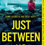 Just between us by  Adele Parks