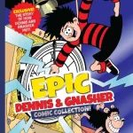 Epic Dennis & Gnasher Comic Collection! by Nigel Auchterlounie