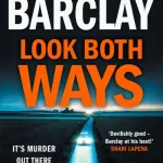 Look Both Ways By Linwood Barclay