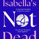 Isabella'S Not Dead By Beth Morrey