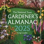 The Gardener'S Almanac 2025 By Greg Loades