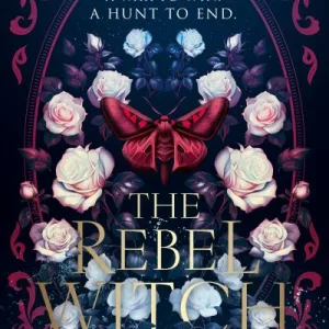 The Rebel Witch By Kristen Ciccarelli
