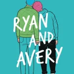 Ryan and Avery by David Levithan