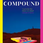 The Compound By Aisling Rawle