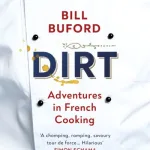 Dirt by Bill Buford