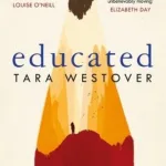 Educated by Tara Westover