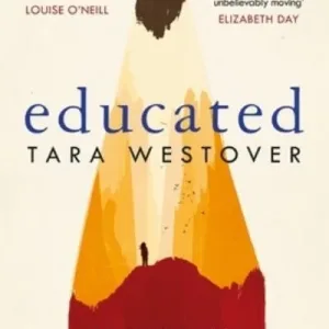 Educated by Tara Westover