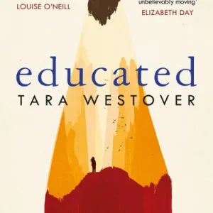 Educated By Tara Westover
