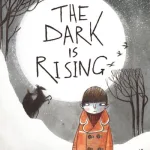 Dark Is Rising by Susan Cooper