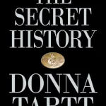 The Secret History By Donna Tartt