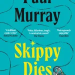 Skippy Dies By Paul Murray