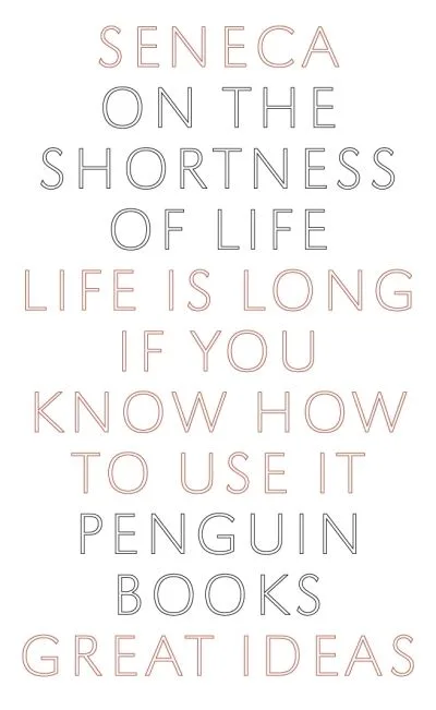 On The Shortness Of Life By Seneca, Lucius Annaeus