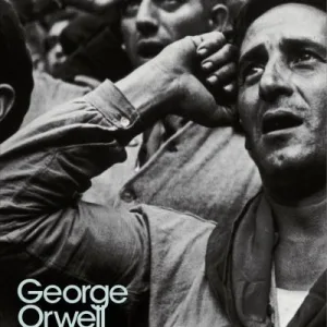 Homage To Catalonia By George Orwell
