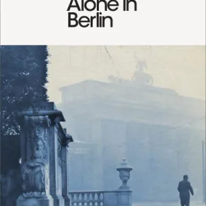 Alone In Berlin By Hans Fallada