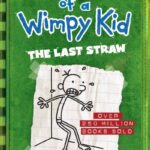 The Last Straw By Jeff Kinney