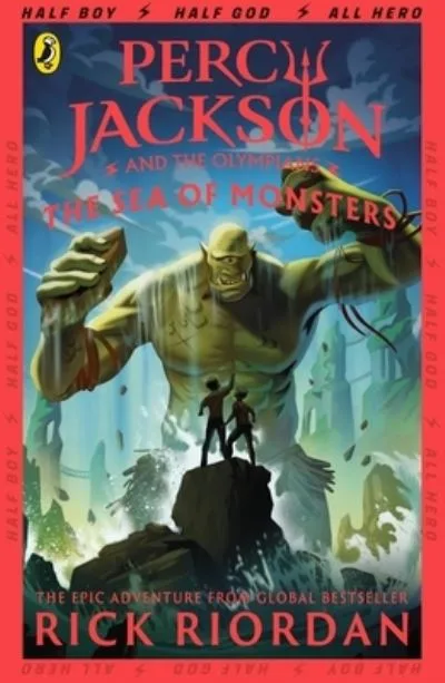 Percy Jackson And The Sea Of Monsters By Rick Riordan