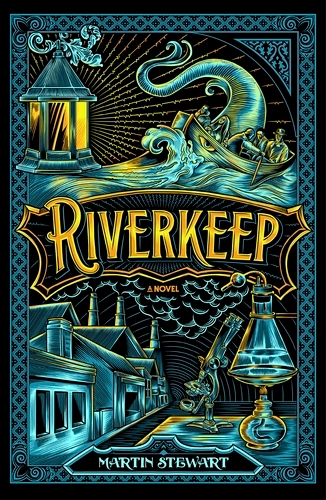 Riverkeep By Martin Stewart