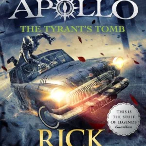 The Tyrant's Tomb by Rick Riordan