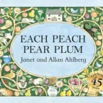 Each Peach Pear Plum By Janet Ahlberg