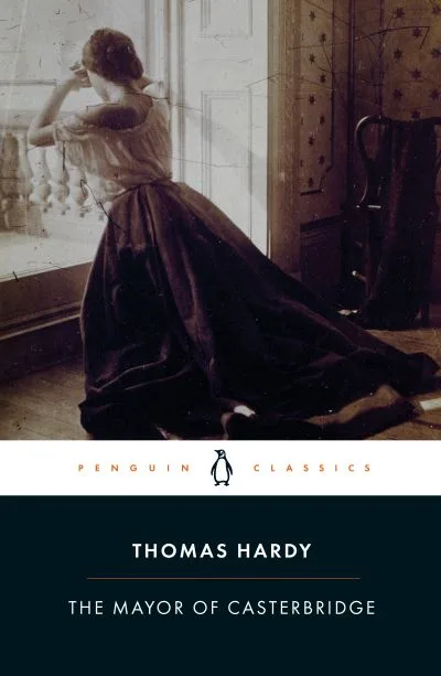 The Mayor Of Casterbridge By Thomas Hardy