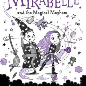 Mirabelle And The Magical Mayhem By Harriet Muncaster