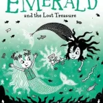 Emerald And The Lost Treasure By Harriet Muncaster