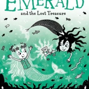 Emerald And The Lost Treasure By Harriet Muncaster