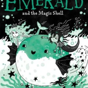 Emerald And The Magic Shell By Harriet Muncaster