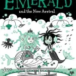 Emerald And The New Arrival By Harriet Muncaster