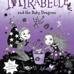 Mirabelle And The Baby Dragons By Harriet Muncaster
