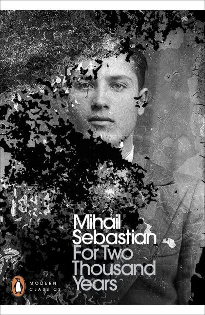 For Two Thousand Years By Mihail Sebastian