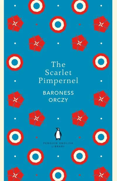 The Scarlet Pimpernel By Orczy, Emmuska Orczy