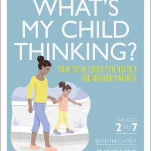 What's My Child Thinking?