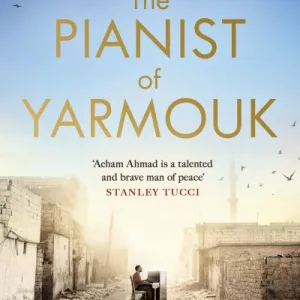 The Pianist of Yarmouk